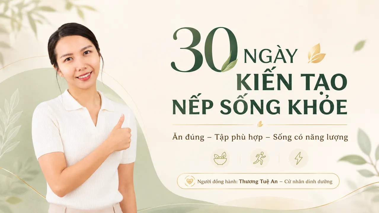 30ngày Kiến Tạo Nếp Sống Khỏe